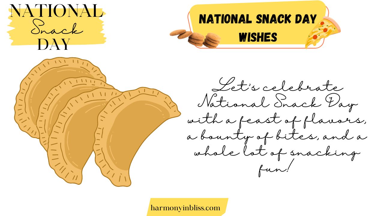 National Snack Day Wishes