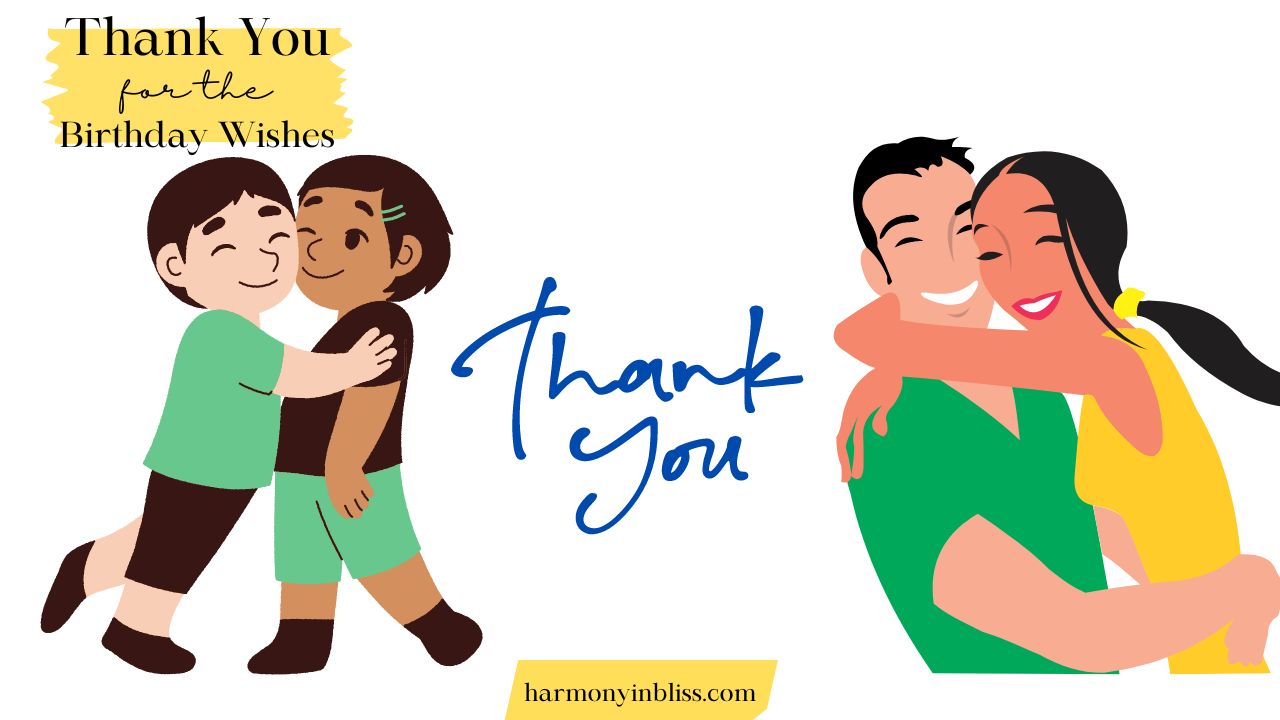 Thank You For The Birthday Wishes