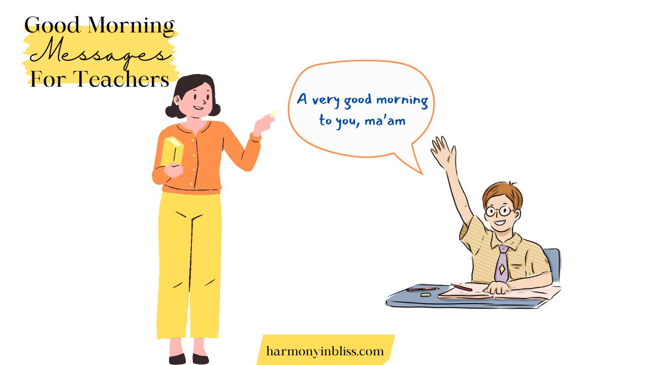 good morning teacher