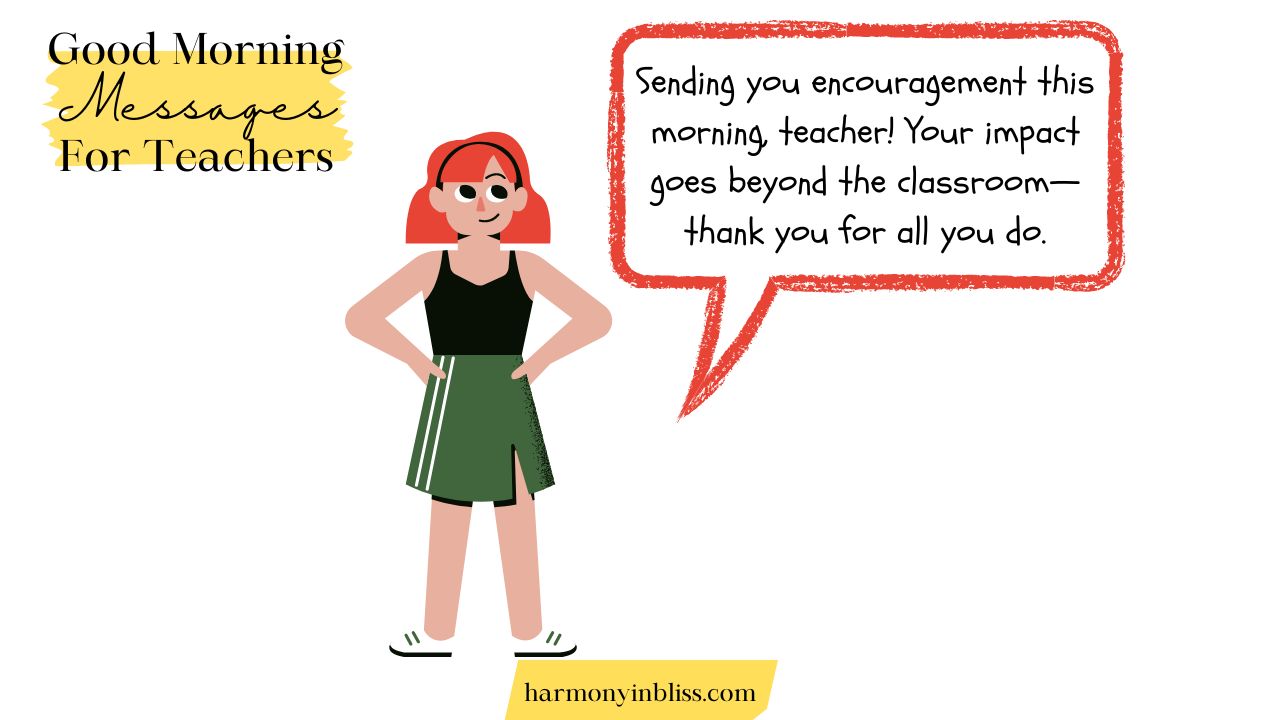 Motivational Good Morning Teacher Messages