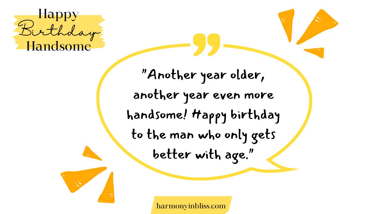 Happy Birthday Handsome Quotes