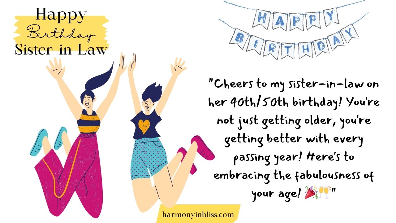 Funny Happy 40th-50th Birthday Wishes for Sister-in-Law