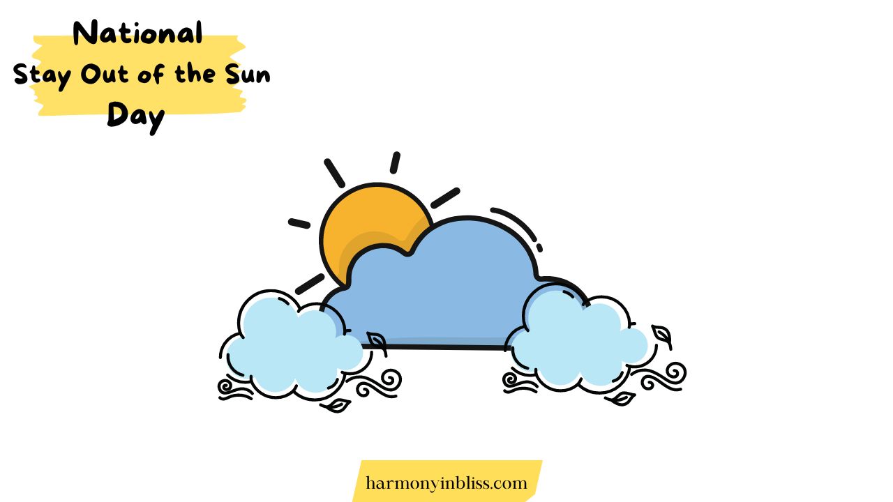 national stay out of the sun day