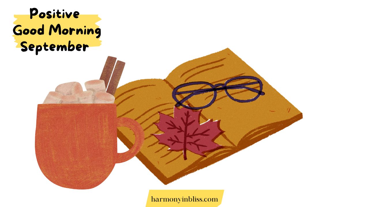 positive good morning september quotes