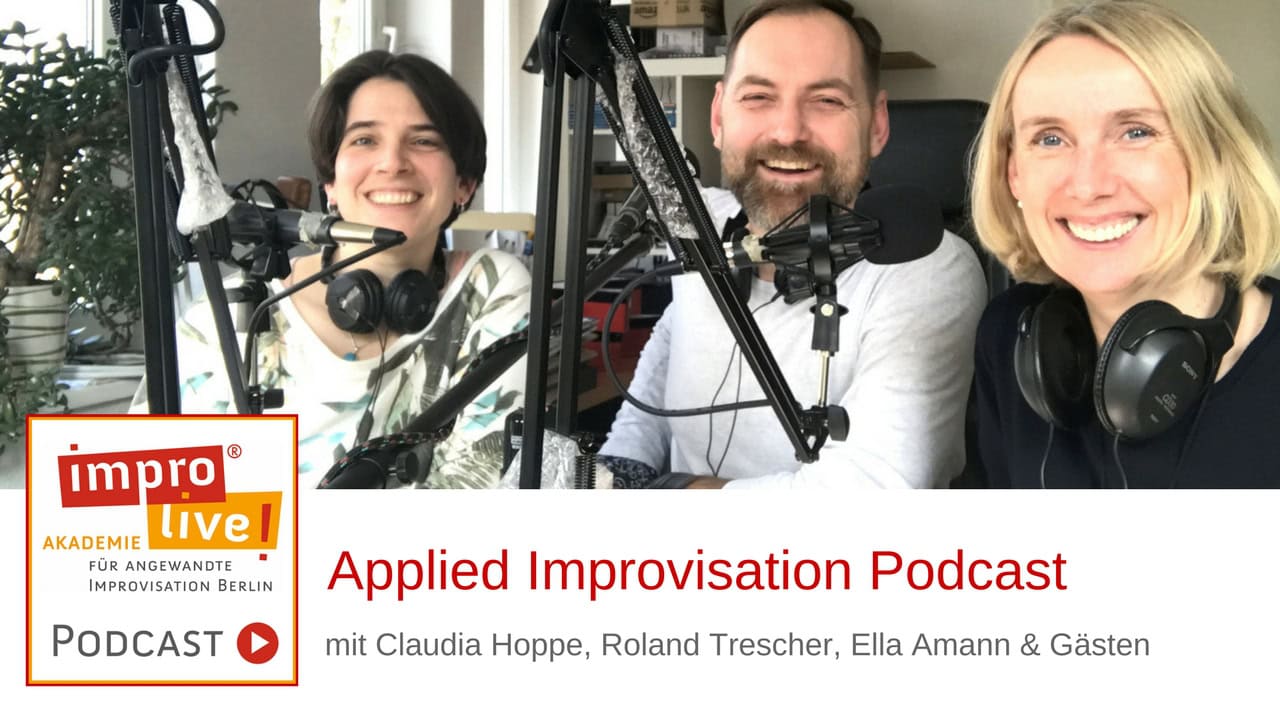 impro live! - Applied Improv Podcast - Team