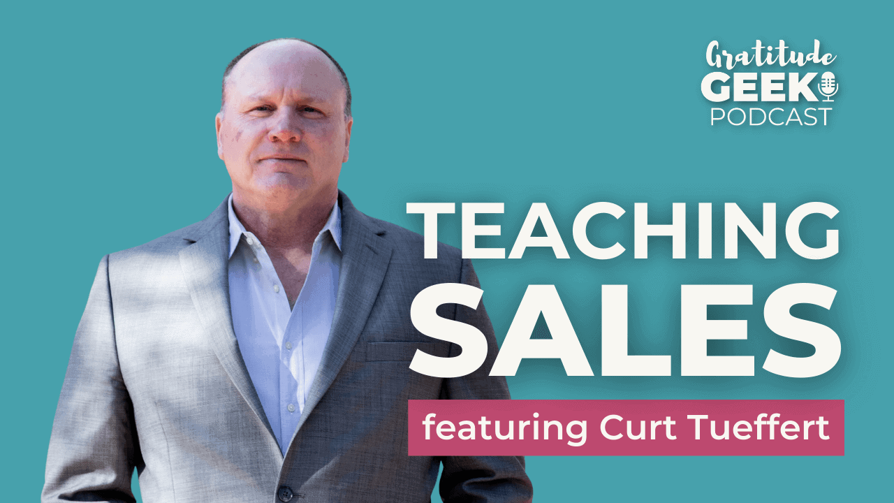201: Curt Tueffert Shares the $7 Gift That Creates Lifetime Customer Loyalty