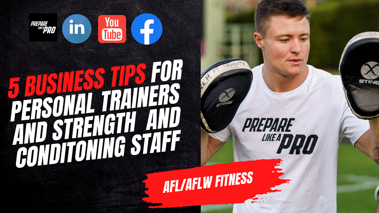 5 business tips for personal trainers and strength & conditoning staff