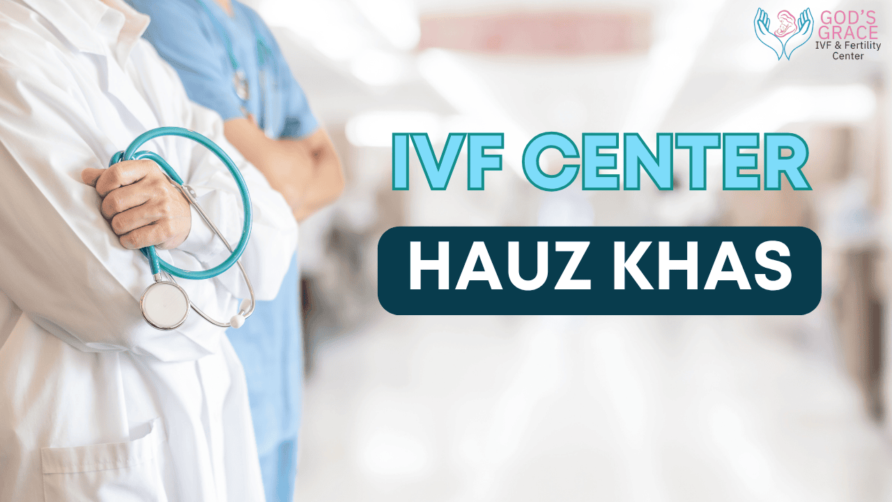 IVF Center Hauz Khas