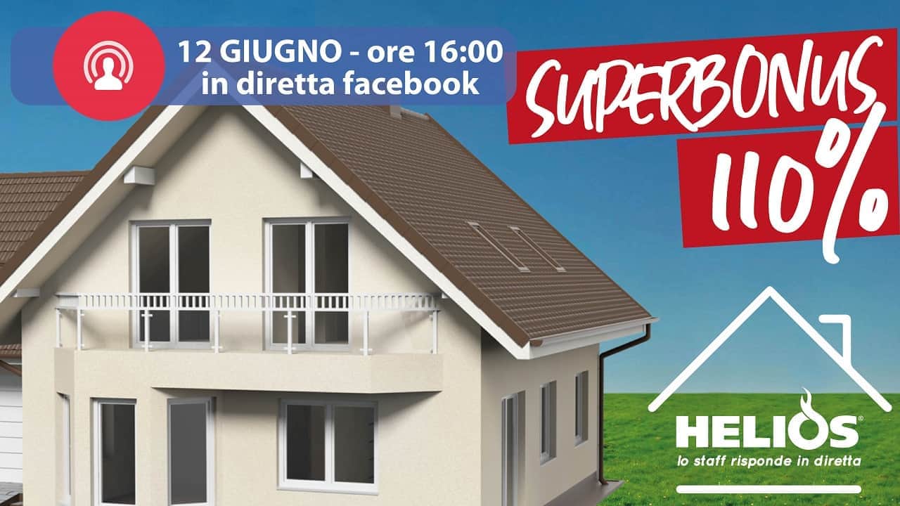 Scopri di più sull'articolo Protagonista della nuova diretta di Casa Helios: l’Ecobonus 110%
