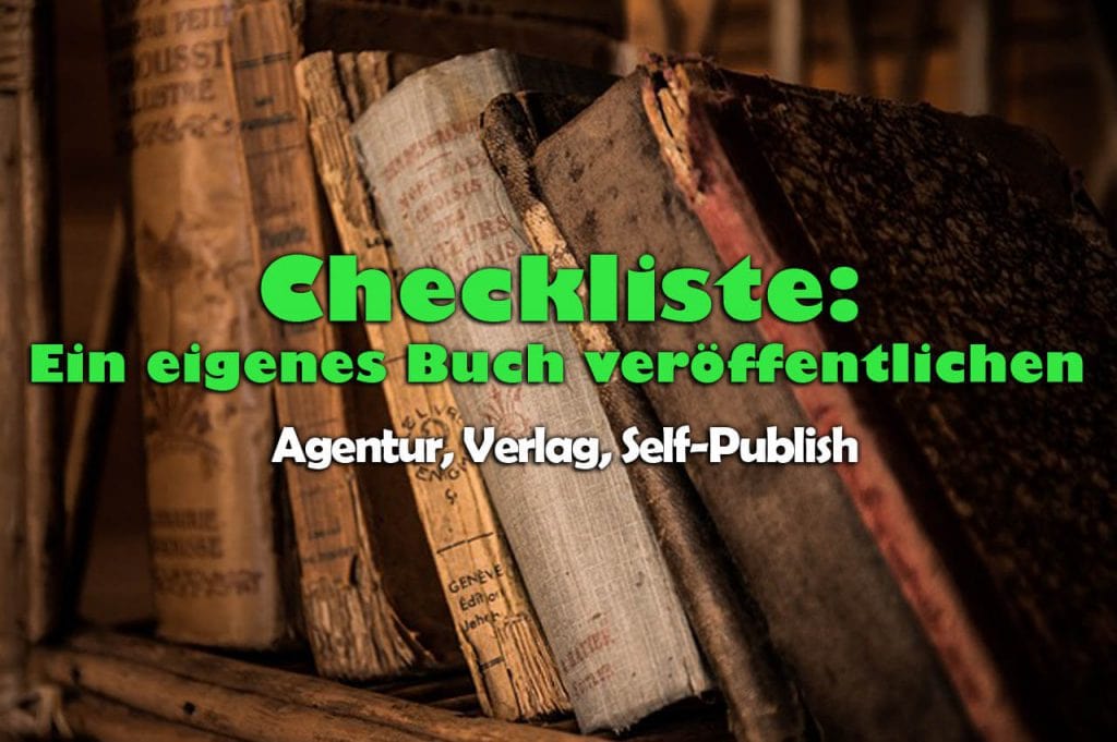 Ein eigenes Buch veröffentlichen (lassen) Checkliste