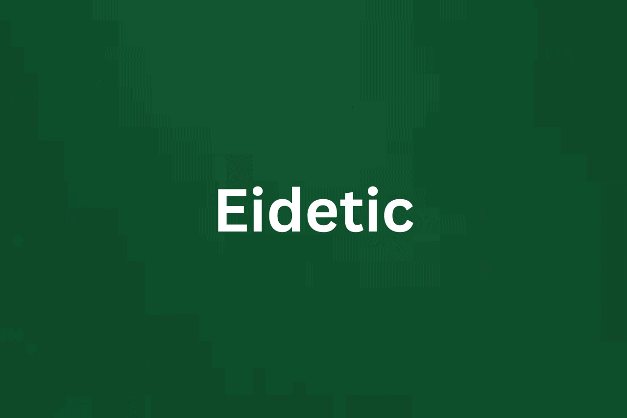 The word eidetic and its meaning