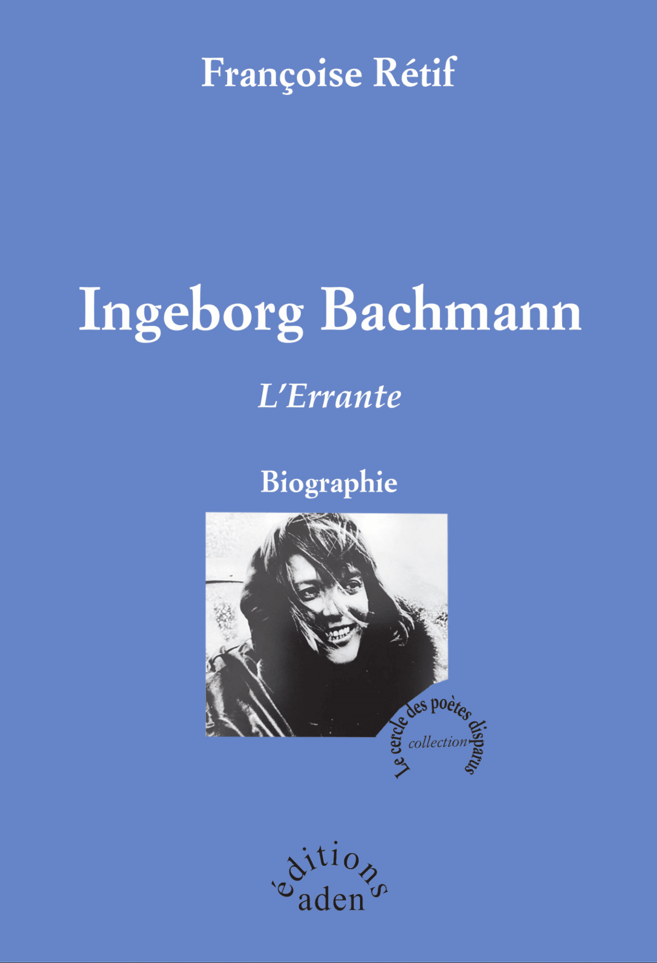 Ingeborg Bachmann, L’Errante