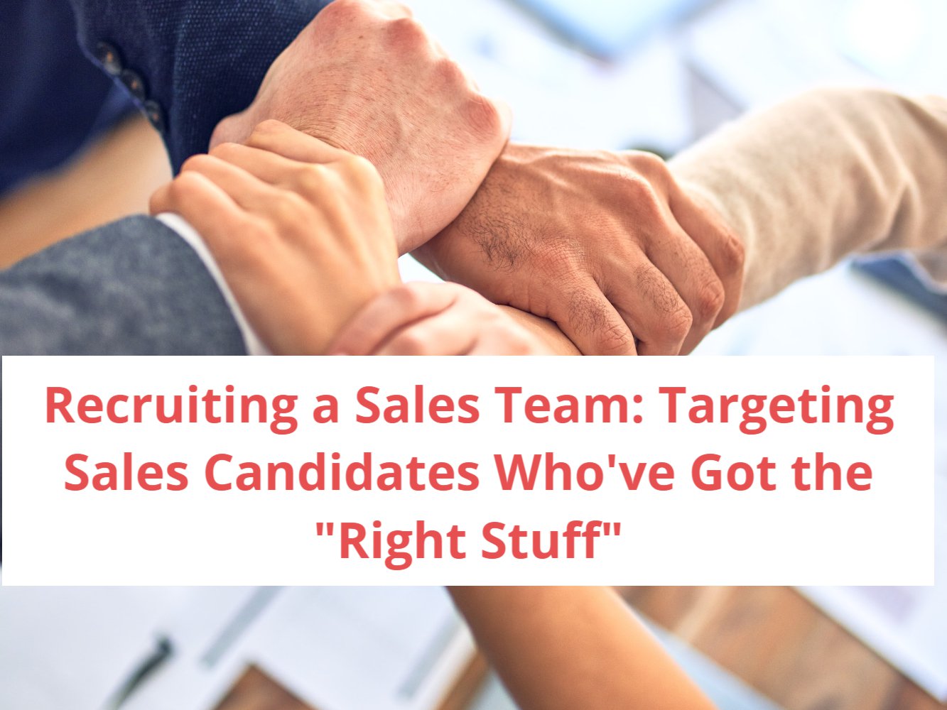 recruiting a sales team