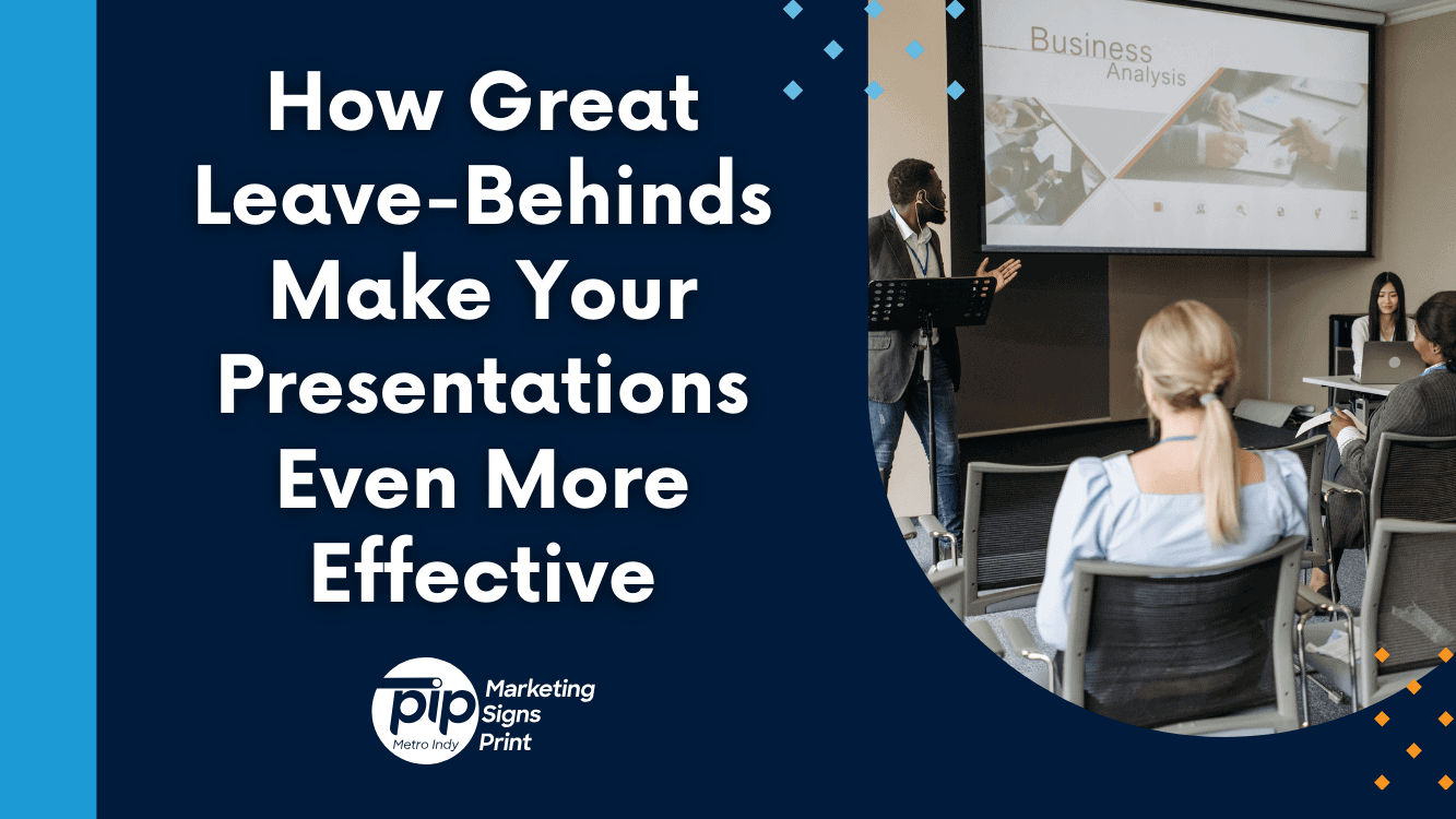 How Great Leave-Behinds Make Your Presentations Even More Effective Blog Image