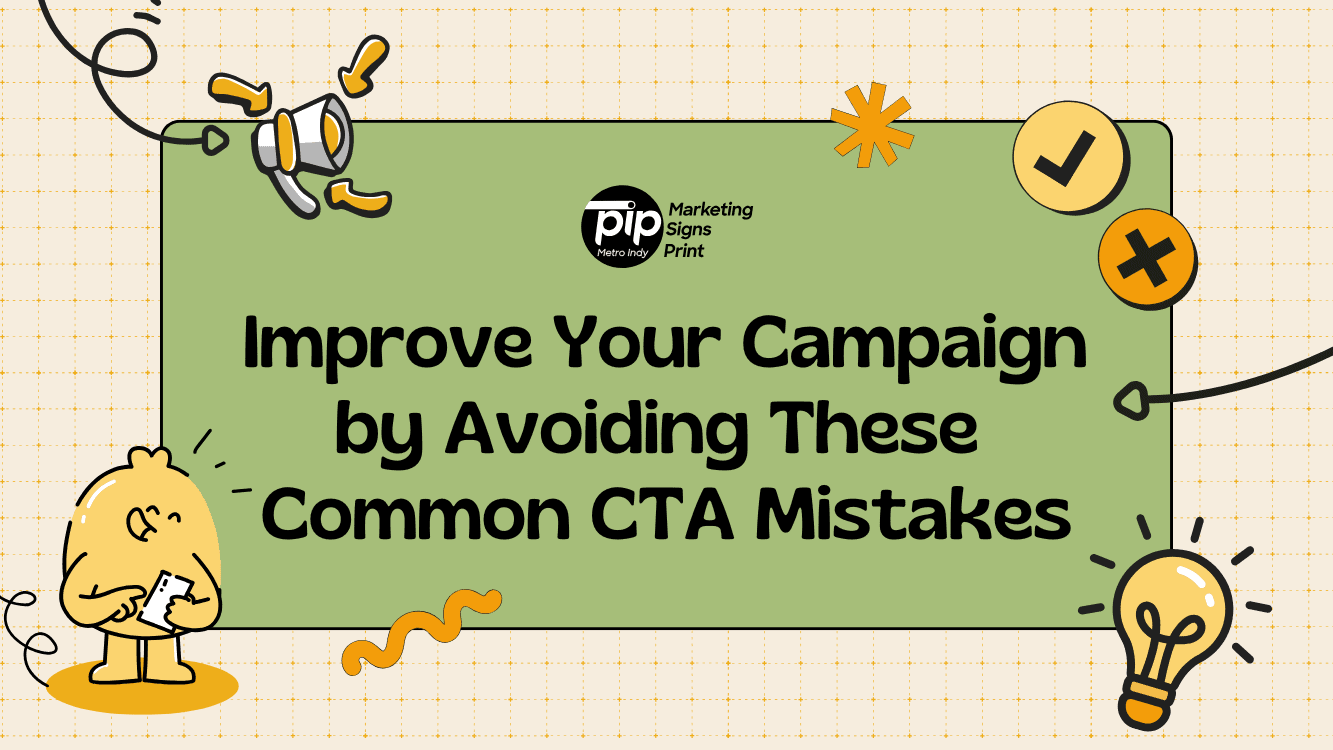Improve Your Campaign by Avoiding These Common CTA Mistakes Blog Image
