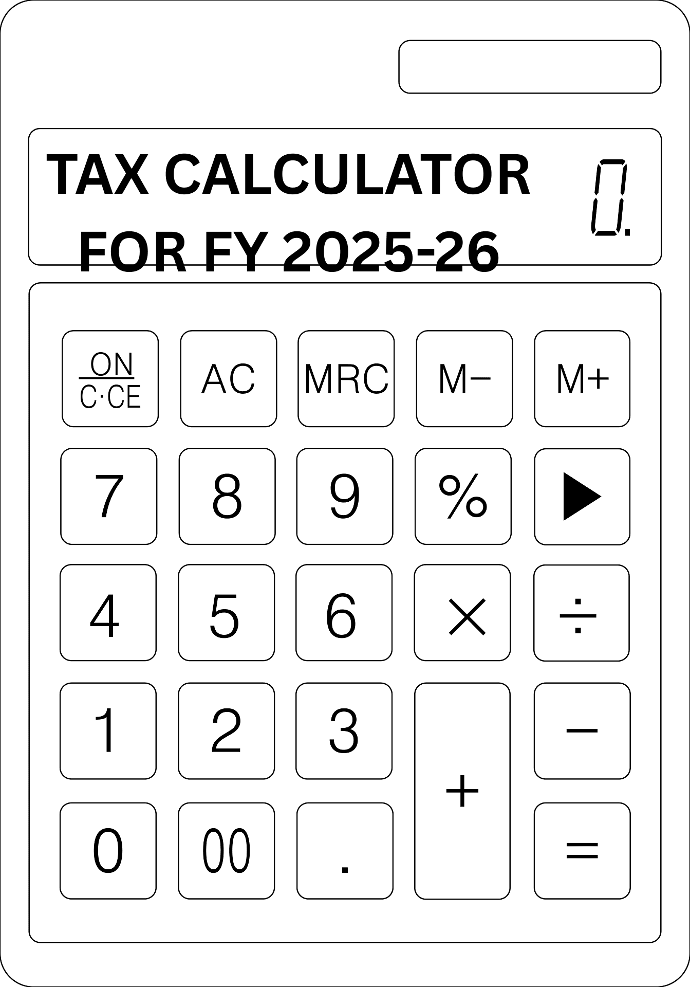 Income Tax Calculator FY 2025-26
