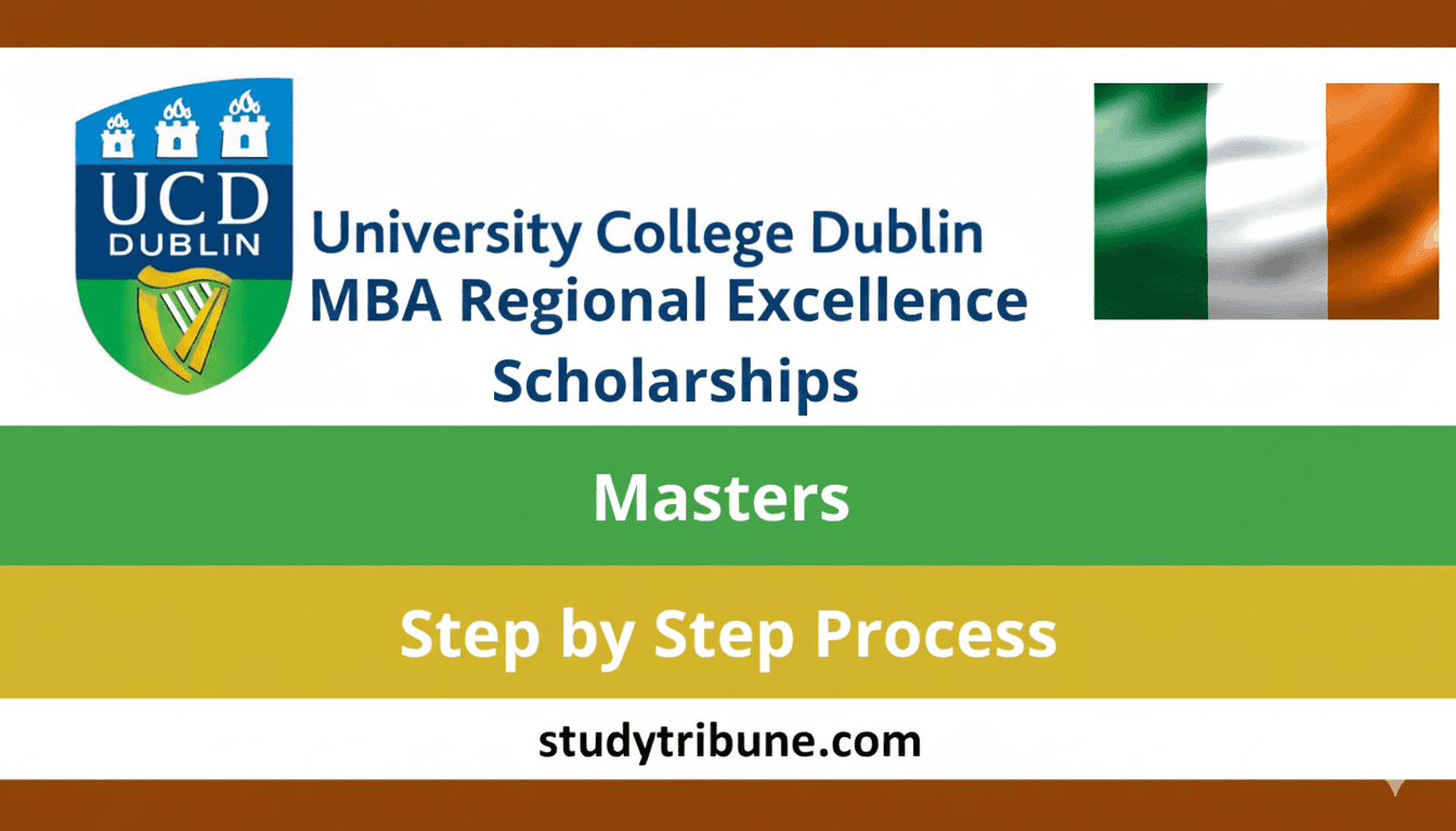 University College Dublin MBA Scholarships 2026 Regional Excellence step-by-step process for international master’s students in Ireland