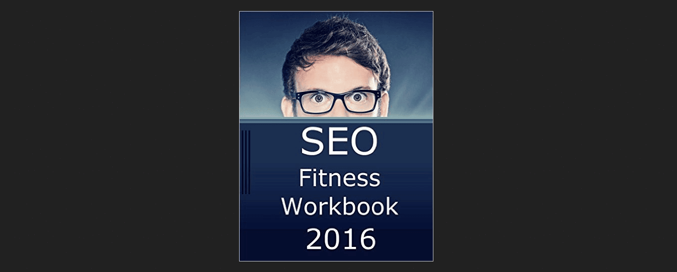 SEO Fitness Workbook 2016