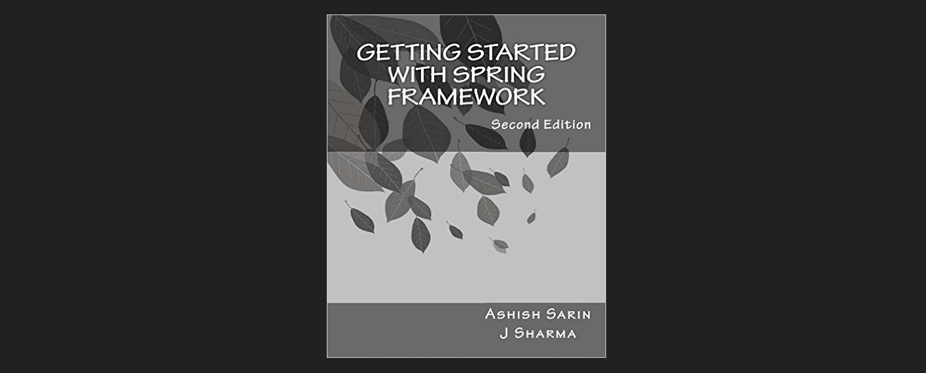 Getting Started With Spring Framework