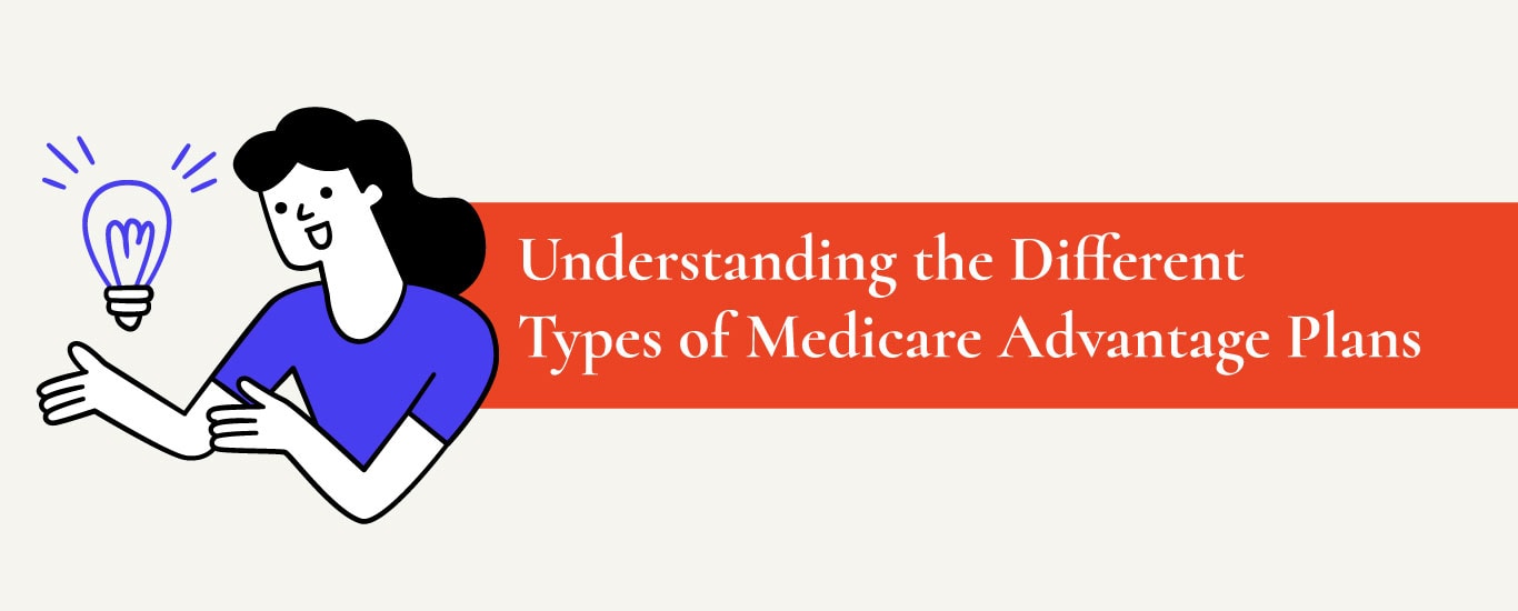 24_december_medicare_plans_hero different types of medicare advantage plans
