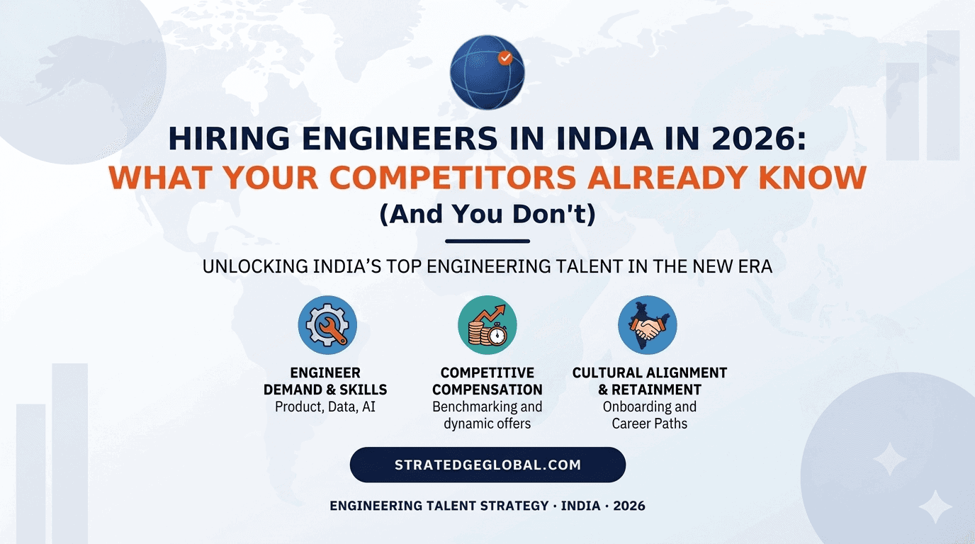 Hiring Engineers in India in 2026 What Your Competitors Already Know (And You Don’t)