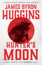 Hunter's Moon by James Byron Huggins