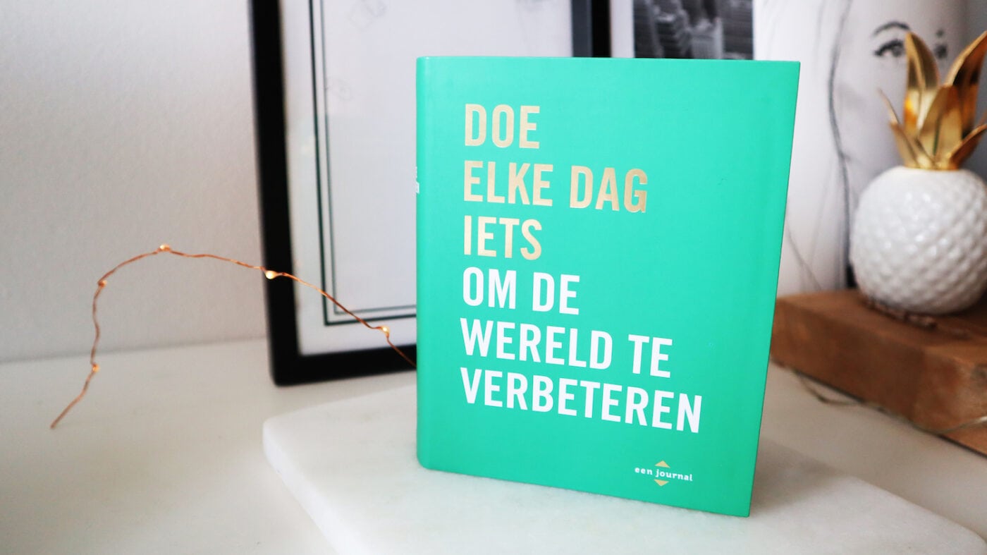 Doe elke dag iets om de wereld te verbeteren