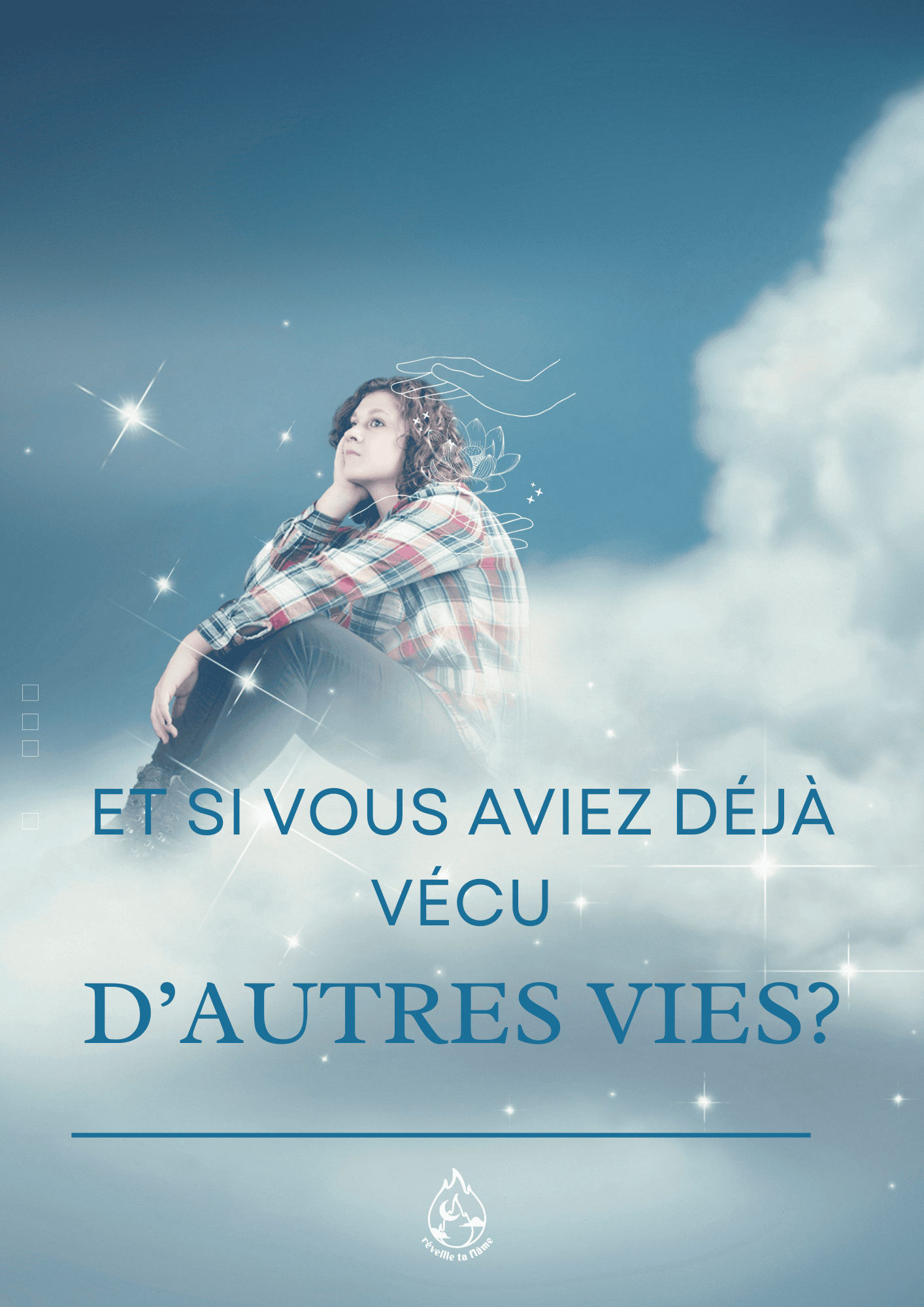 découverte vies antérieures découverte vies antérieures