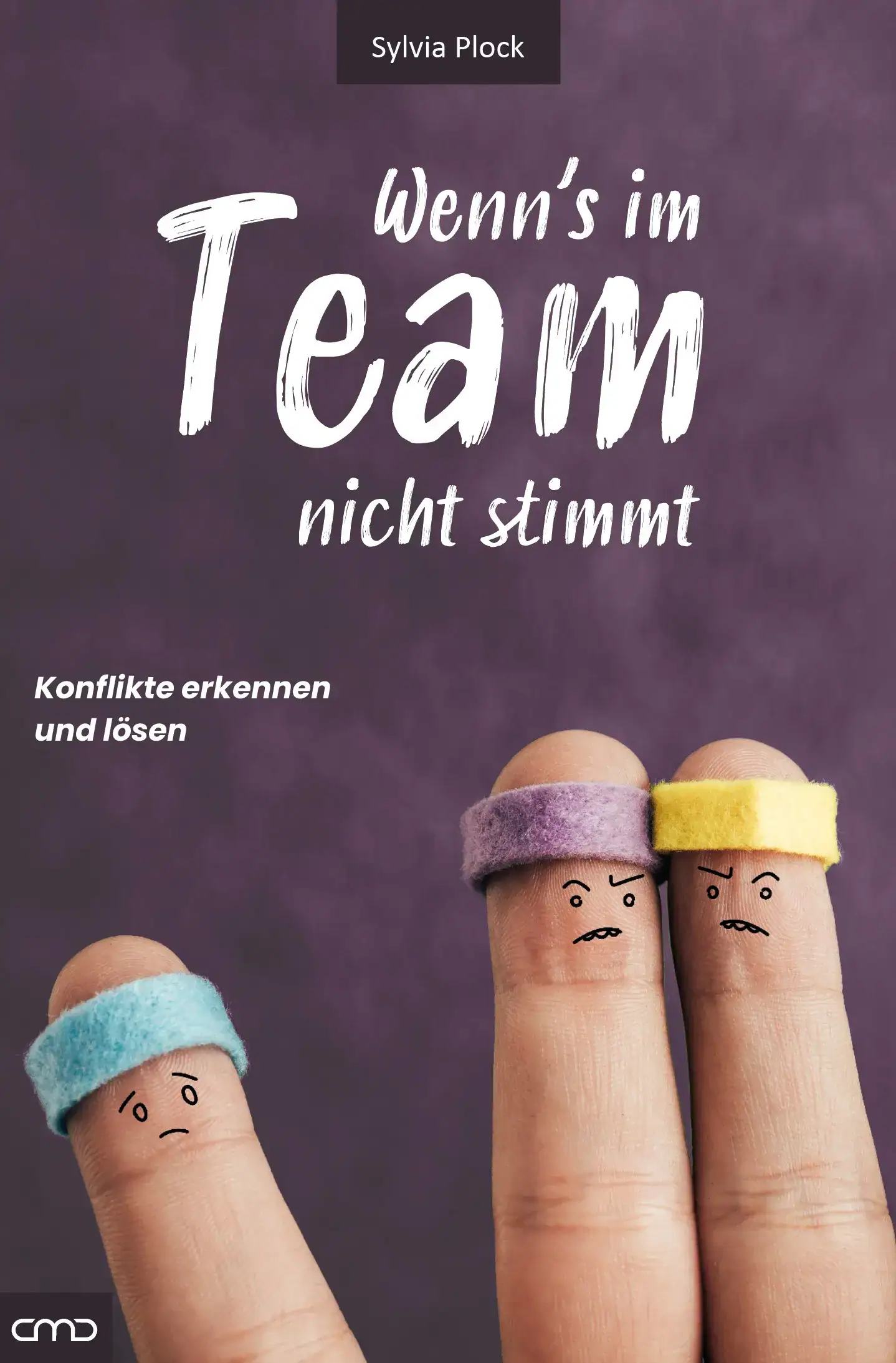Buchcover: Wenn’s im Team nicht stimmt …