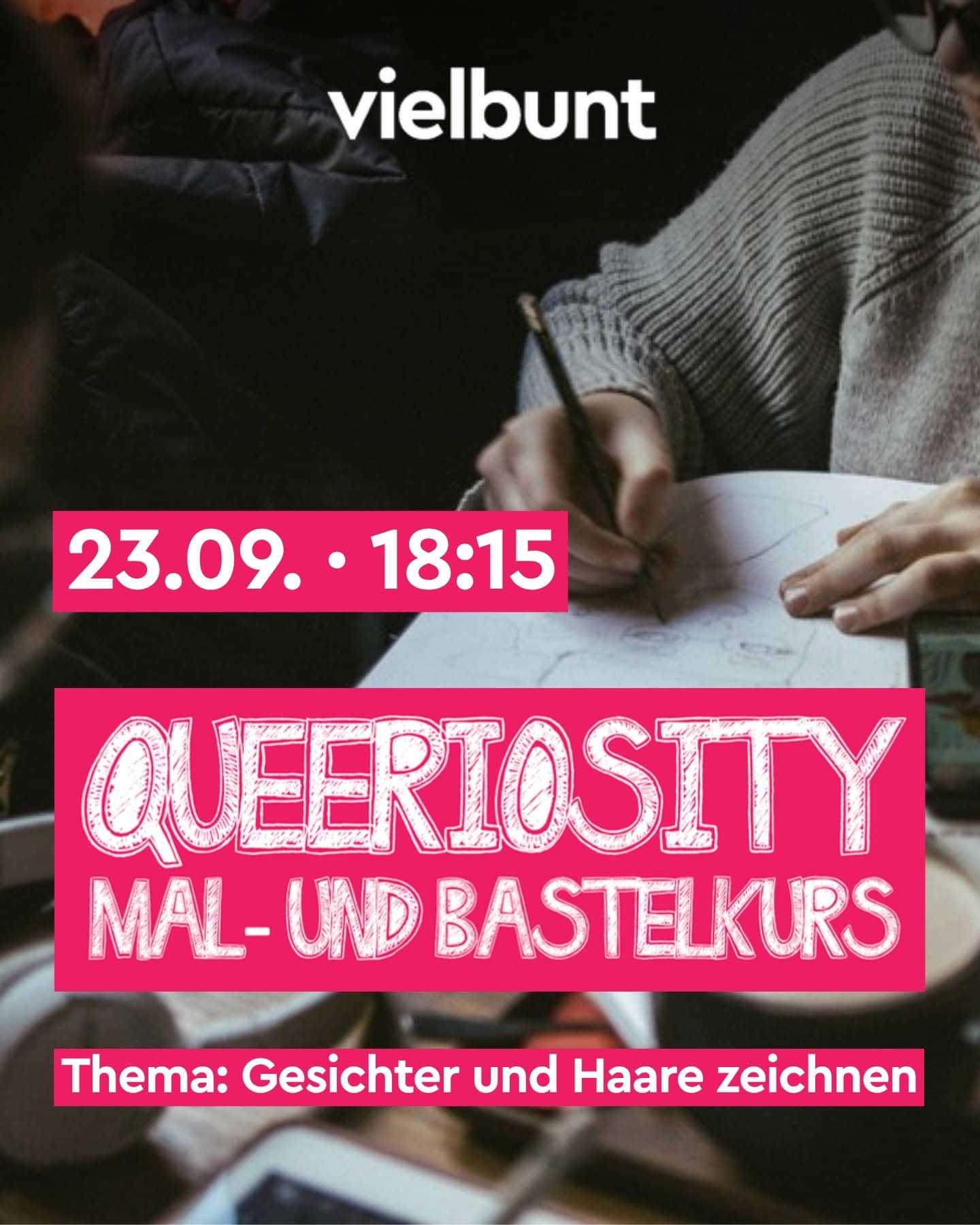 23.09.: Queeriosity – Gesichter und Haare zeichnen