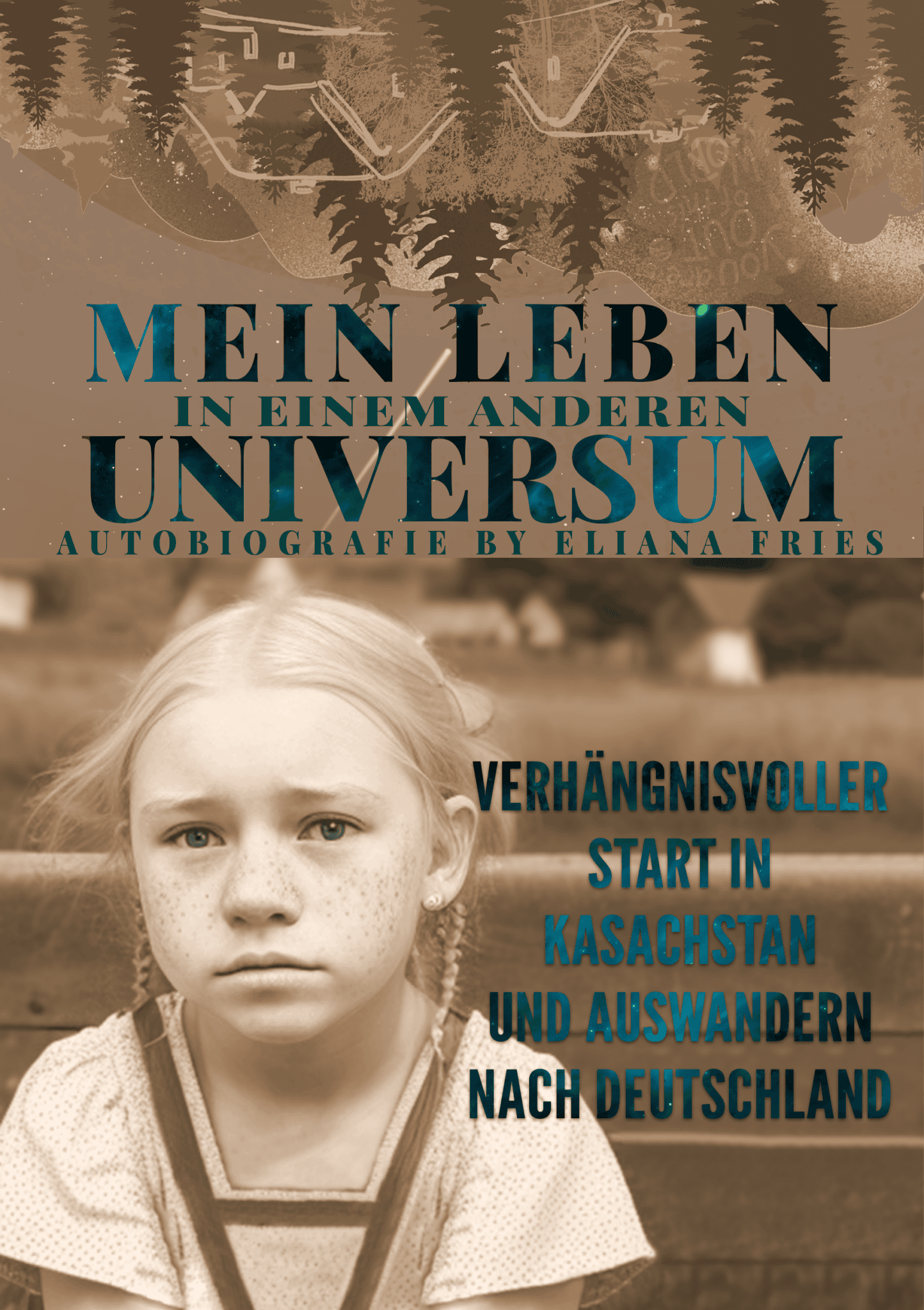 Mein Leben in einem anderen Universum - Verhängnisvoller Start in Kasachstan und auswandern nach Deutschland Buchcover