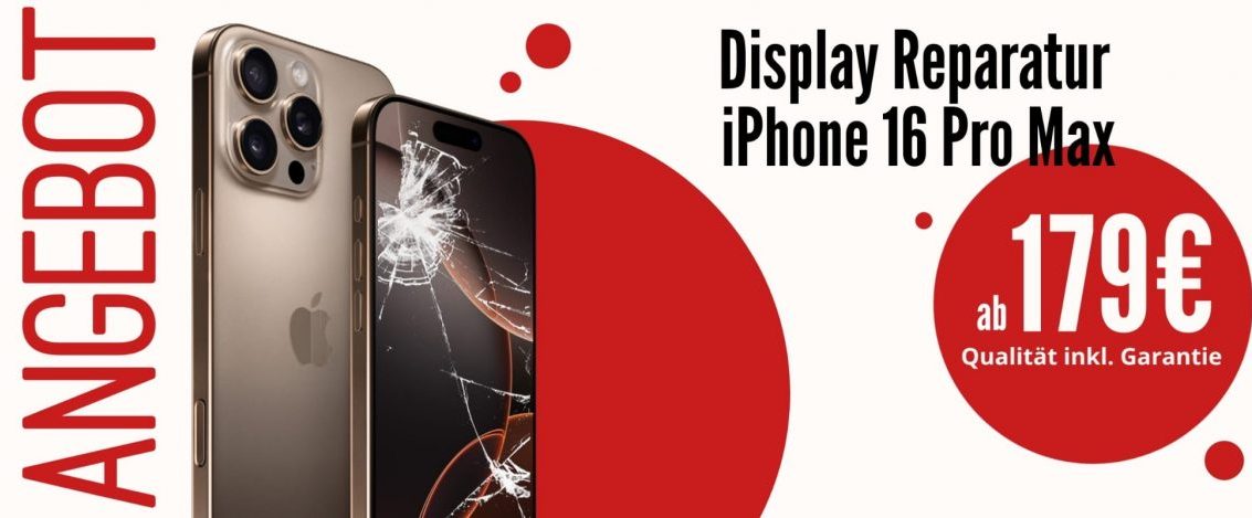 iPhone 16 Pro Max Display Reparatur Düsseldorf bei Blitz-Repair – Neuer Standort Derendorfer Str. 23