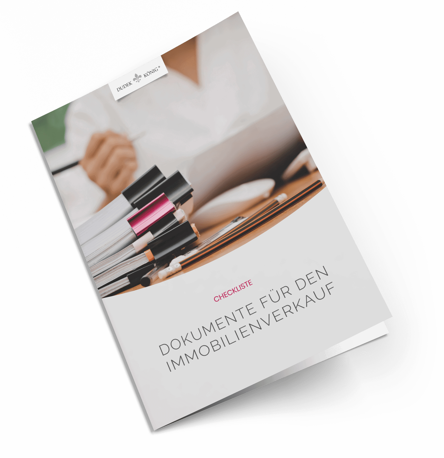 Dudek & König Immobilien Checkliste "Dokumente für den Immobilienverkauf"