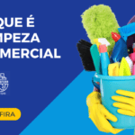o que é limpeza comercial