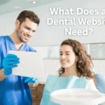 What Does a Dental Website Need