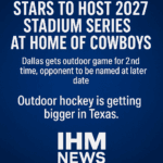 Dallas Stars to Host 2027 NHL Stadium Series at AT&T Stadium | IHM News