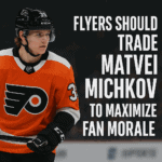 Flyers’ Fan Base Divided: Should Philadelphia Trade Matvei Michkov?
