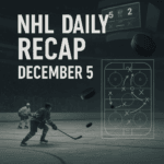 NHL Daily Recap - December 5, 2025 | Full Game Breakdown & Stats