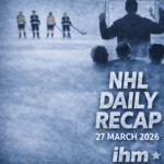 NHL Daily Recap - March 27, 2026 | IceHockeyMan