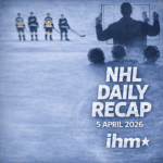 NHL Daily Recap - April 5, 2026 | IceHockeyMan