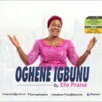 Efe Praise