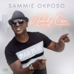 Nobody Can Sammie Okposo iSokoVibe.Com .Ng