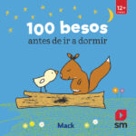 100 besos antes de ir a dormir cuento para dormir bebes