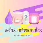 velas artesanales para emprender