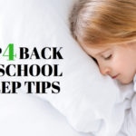 Top 4 #BackToSchool #Sleep tips