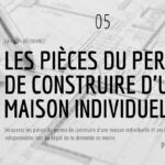 05. Les pièces du permis de construire d&rsquo;une maison
