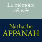 Poetiken der Kindheit: Nathacha Appanah, La mémoire délavée (2023)