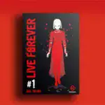 live forever