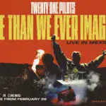 Twenty One Pilots - More Than We Ever Imagined