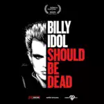 billy-idol-should-be-dead-film